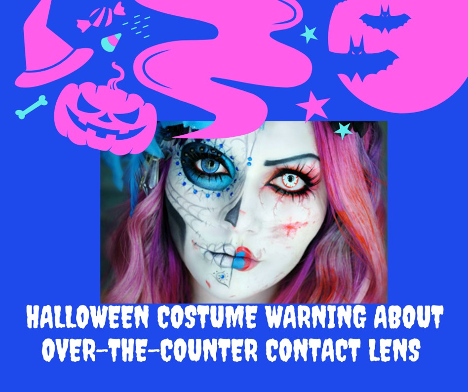 Halloween Costume Warning About Over The Counter Contact Lens